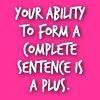 ysobel: (complete sentences prz)