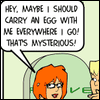 subbes: A Bobbins comic strip with the text "Maybe I should carry an egg with me everywhere I go! That's mysterious!" (carry an egg)
