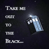 lizbetann: (TARDIS out into the black)