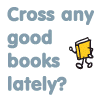 katekintailbc: (Cross any good books lately?)