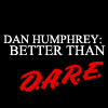 whatwedo: (lol :: Humphrey's better than D.A.R.E.)