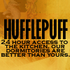 fueschgast: Text reading "Hufflepuff: 24 hour access to the kitchen, our dormitories are better than yours.". (HP - Hufflepuff)