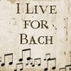 wendelah1: (I live for Bach)