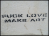 prinzenhasserin: fuck love, make art (Default)