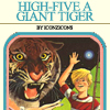 laulan: A parody of Choose-Your-Own-Adventure book covers; picture is of a big tiger and a boy, text: HIGH-FIVE A GIANT TIGER. ([misc] because you're a BADASS.)