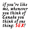 fullygoldy: DueSouth Ani: Canada = Sex (Canada Sex)
