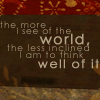 innerslytherin: (more i see of the world)
