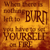 innerslytherin: (set yourself on fire)