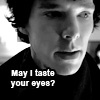osaraba: (sherlock sh taste your eyes?)