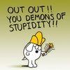 kengr: (Demons of stupidity)