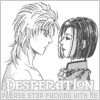 vex_verlain: Leon Orcot and D (from Pet Shop of Horrors) looking at each other. "Desperation" is the main text, with "please stop fucking with me" below it. (SHIP: D/Leon)