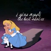 amedia: Sad Alice in Wonderland (Disney) with the caption (from the song) I GIVE MYSELF THE BEST ADVICE (Alice - Best Advice)