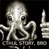 killertofuuu: (cthul story bro)