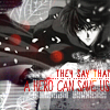 japanimecrazed: Kamui, they say that a hero can save us. (hero)