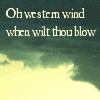 kalypso: Oh western wind when wilt thou blow (Wind)