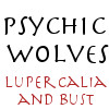 petra: Text: Psychic Wolves Lupercalia and Bust (Psychic Wolves - Lupercalia)