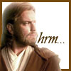 master_obiwan: (Hrm...)