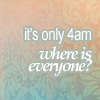 finalparadox: (4am)