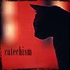 catechism: profile of black cat against a blurry red background. text reads 'catechism.' (cat in profile)