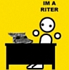 justwritins: (I'm a riter)