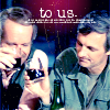 grayswandir: Hawkeye and BJ making a toast, and the text "to us." (MASH: Hawkeye/BJ - to us)