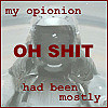 celli: An image of Murderbot with the quote "My opinion had been mostly OH SHIT" (Murderbot oh shit)