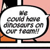 eatsnutsandkicksbutts: (SG - DINOSAURS THOUGH)
