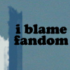 arabiana: Fandom - I Blame Fandom (Fandom - I Blame Fandom)