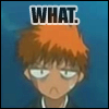 hokuton_punch: Early screenshot of Ichigo from the Bleach anime with a downturned mouth, captioned "WHAT." (ichigo bleach face)