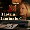 kalypso: I love a laminator! (Dr Whittaker)