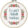 sorchasilver: Cross-stich embroidery reading Csn't adult today (Gen Can't Adult)
