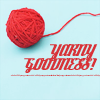 challyzatb: A ball of orange-red wool on a blue background. Text says 'yarny goodness!' (yarnygoodness)
