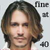 drglam: Picture of Johnny Depp: text says "Fine at Forty" (40+ (made by Pumpkin))