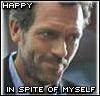sathari: (House- happy in spite of myself)