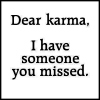 hughville: (Karma)