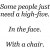 thraceadams: (High Five Chair)