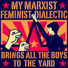 kindkit: Old poster image of woman leading rally, captioned: my Marxist-feminist dialectic brings all the boy to the yard (Fandomless: Marxist-feminist dialectic)