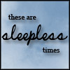 shimmerwine: (sleepless nights)