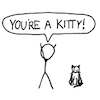 marinarusalka: you're a kitty! (kitty)