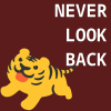 silveredeye: silly blepping tiger emoji with the text "never look back" (bleptiger)