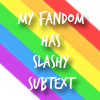 sally_maria: (Fandom Subtext)