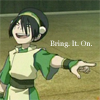 jamoche: (Toph bring it on)
