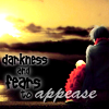 tricia868: (darkness and fears to appease)