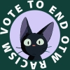 wistfuljane: A wide-eyed Jiji, a black cat from Kiki's Delivery Service, framed by “Vote to End OTW Racism” in bold text. (vote to end otw racism)