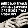 sanguinity: Quote from Flying Colours: Bush's hand stroked his feebly, caressing it as though it was a woman's. (Hornblower ardent handholding)