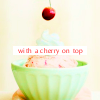 badfalcon: (With A Cherry On Top)