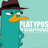 of_action: (agent p - platypus of disapproval)