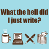 geminianeyes: What the hell did I just write icon (WTH Did I write)
