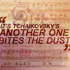 anehan: "It's Tchaikovsky's Another One Bites the Dust" (GO: Another one bites the dust)