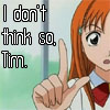 slayerofgod: (Orihime - Don't Think So)